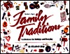 Family Traditions (Paperback)