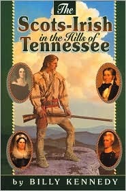 Scots-Irish in the Hills of Tennessee (Scots-irish Chronicles)