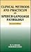 Clinical Methods and Practicum in Speech-Language Pathology (Singular Textbook)