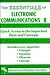 Essentials of Electronic Communications Two Quick Access to Impractical Facts