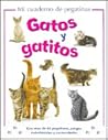Gatos y Gatitos (Mi cuaderno de pegatinas)