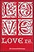 Love Is by Criswell Freeman