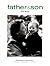 Father & Son: The Bond