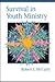 Survival in Youth Ministry