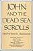 John and the Dead Sea Scrolls (Christian Origins Library)