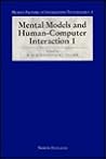 Mental Models and Human Computer Interaction I (HUMAN FACTORS IN INFORMATION TECHNOLOGY) Mental Models and Human Computer Interaction I (HUMAN FACTORS IN INFORMATION TECHNOLOGY)