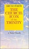 The Church: Icon of the Trinity : A Brief Study
