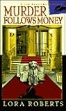 Murder Follows Money (Liz Sullivan, #6)