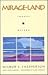 Mirage-Land: Images of Nevada (Wilbur S. Shepperson Series in History and Humanities, 32)