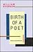 Birth of a Poet by William Everson