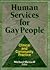 Human Services for Gay People: Clinical and Community Practice