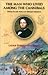 The Man Who Lived Among the Cannibals by Laurie Robertson-Lorant