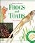 Frogs and Toads (Look into Nature)