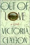 Out of Love by Victoria Clayton
