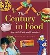 The Century in Food by Beverly Bundy