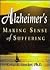 Alzheimer's: Making Sense of Suffering
