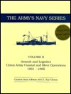Assault and Logistics: Union Army Coastal and River Operations 1861-1866 (Army's Navy Series, Vol 2)