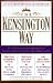 The Kensington Way: A Revolutionary Lifestyle Guide for Weight Control, Vitality, and Perfect Health