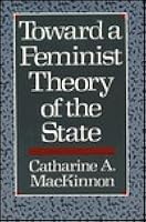 Toward a Feminist Theory of the State