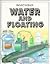 Water and Floating