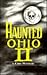 Haunted Ohio II by Chris Woodyard