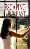 Escaping The Past Escaping The Past
