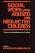Social Work with Abused and Neglected Children