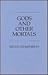 Gods and Other Mortals