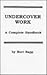 Undercover Work: A Complete...
