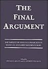 The Final Argument: The Imprint of Violence on Society in Medieval and Early Modern Europe The Final Argument: The Imprint of Violence on Society in Medieval and Early Modern Europe