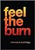 Feel the Burn