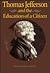 Thomas Jefferson and the Education of a Citizen