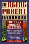 The Aging Parent Handbook (Mass Market Paperback)