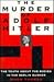 The Murder of Adolf Hitler: The Truth About the Bodies in the Berlin Bunker