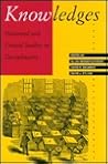 Knowledges: Historical and Critical Studies in Disciplinarity