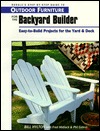 Rodale's Step-By-Step Guide to Outdoor Furniture for the Backyard Builder: Easy-To-Build Projects for the Yard and Deck (Paperback)