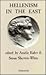 Hellenism in the East by Amélie Kuhrt