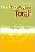 The Way Into Torah by Norman J. Cohen