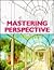 Mastering Perspective for Beginners