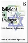 Religions in Dialogue: From Theocracy to Democracy