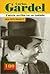 Carlos Gardel. Cuesta arriba en su rodada (100 Personajes) (Spanish Edition)