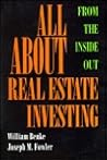 All About Real Estate Investing: From the Inside Out All About Real Estate Investing: From the Inside Out