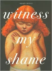 Witness My Shame (Paperback)