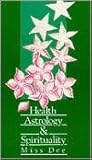 Health, Astrology and Spirituality