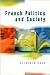 French Politics and Society