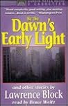 By the Dawn's Early Light and Other Stories by Lawrence Block
