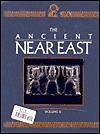 The Ancient Near East: An Encyclopedia for Students (Hardcover)