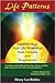 Life Patterns: Soul Lessons & Forgiveness