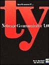 Teach Yourself...: Netscape Communicator 4.0 Teach Yourself...: Netscape Communicator 4.0