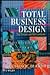 Total Business Design